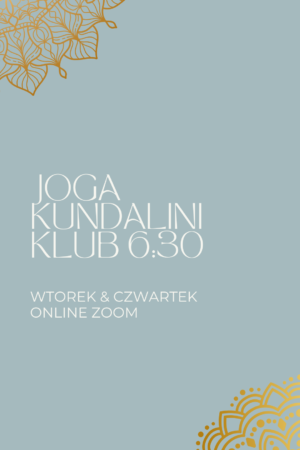JOGA KUNDALINI KLUB 6:30